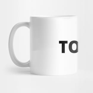 I tolerate you Mug